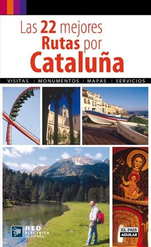 Las 22 mejores rutas por Cataluña | 9788403508750 | Varios autores,