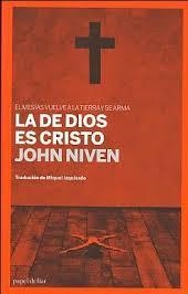 La de Dios es Cristo | 9788493667870 | John Niven