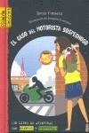 El caso del motorista sospechoso | 9788479426477 | Javier Fonseca