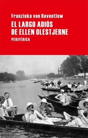 El largo adiós de Ellen Olestjerne | 9788492865390 | Franziska von Reventlow