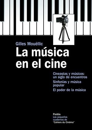 La música en el cine | 9788449325687 | Gilles Mouëllic