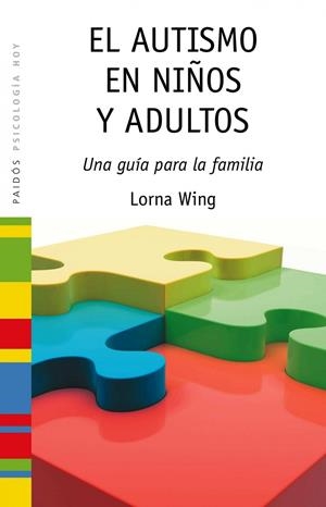 El autismo en niños y adultos | 9788449325915 | Lorna Wing
