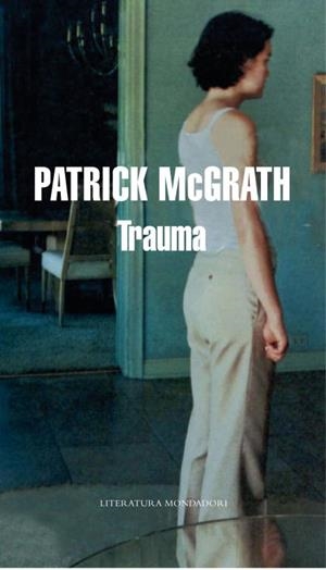 Trauma | 9788439721536 | Patrick McGrath
