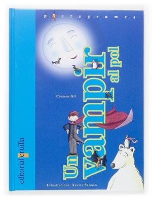 Un vampir al pol | 9788466113687 | Carmen Gil - Xavier Salomó