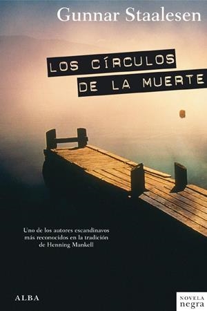 Los círculos de la muerte | 9788484286516 | Gunnar Staalesen