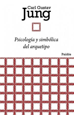 Psicología y simbólica del arquetipo | 9788449326134 | Carl Gustav Jung