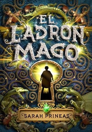 El ladrón mago | 9788484414759 | Sarah Prineas