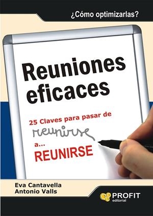 Reuniones eficaces | 9788496998971 | Eva Cantavella - Antonio Valls