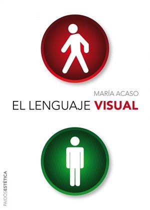 El lenguaje visual | 9788449326561 | María Acaso