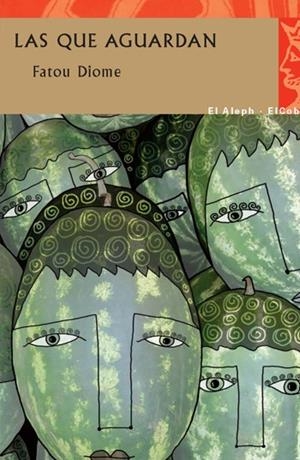 Las que aguardan | 9788415325154 | Fatou Diome