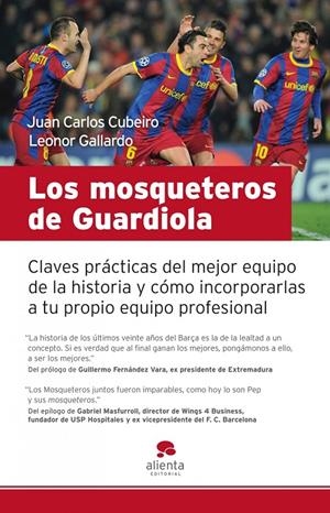 Los mosqueteros de Guardiola | 9788415320043 | Juan Carlos Cubeiro - Leonor Gallardo