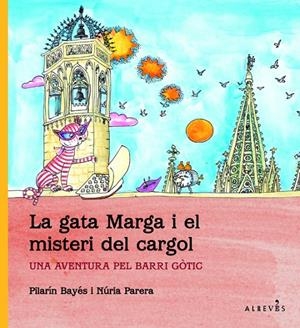 La gata Marga i el misteri del cargol | 9788415098102 | Pilarín Bayés - Núria Parera