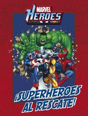 ¡Superhéroes al rescate! | 9788401900747 | Marvel Heroes