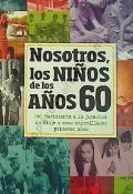 Nosotros, los niños de los años 60 | 9788496091641 | Gómez Borrás, Margarita