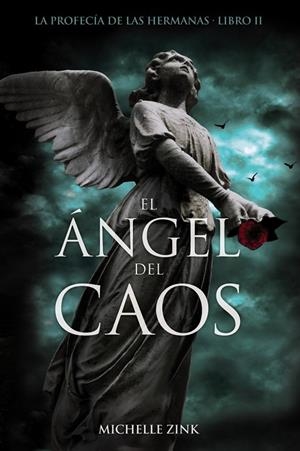 El Ángel del caos | 9788466794053 | Michelle Zink