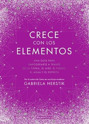 Crece con los elementos | 9788418417122 | Herstik, Gabriela